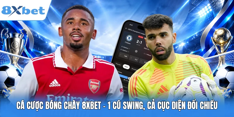 Cá Cược Bóng Chày 8XBET - 1 Cú Swing, Cả Cục Diện Đổi Chiều